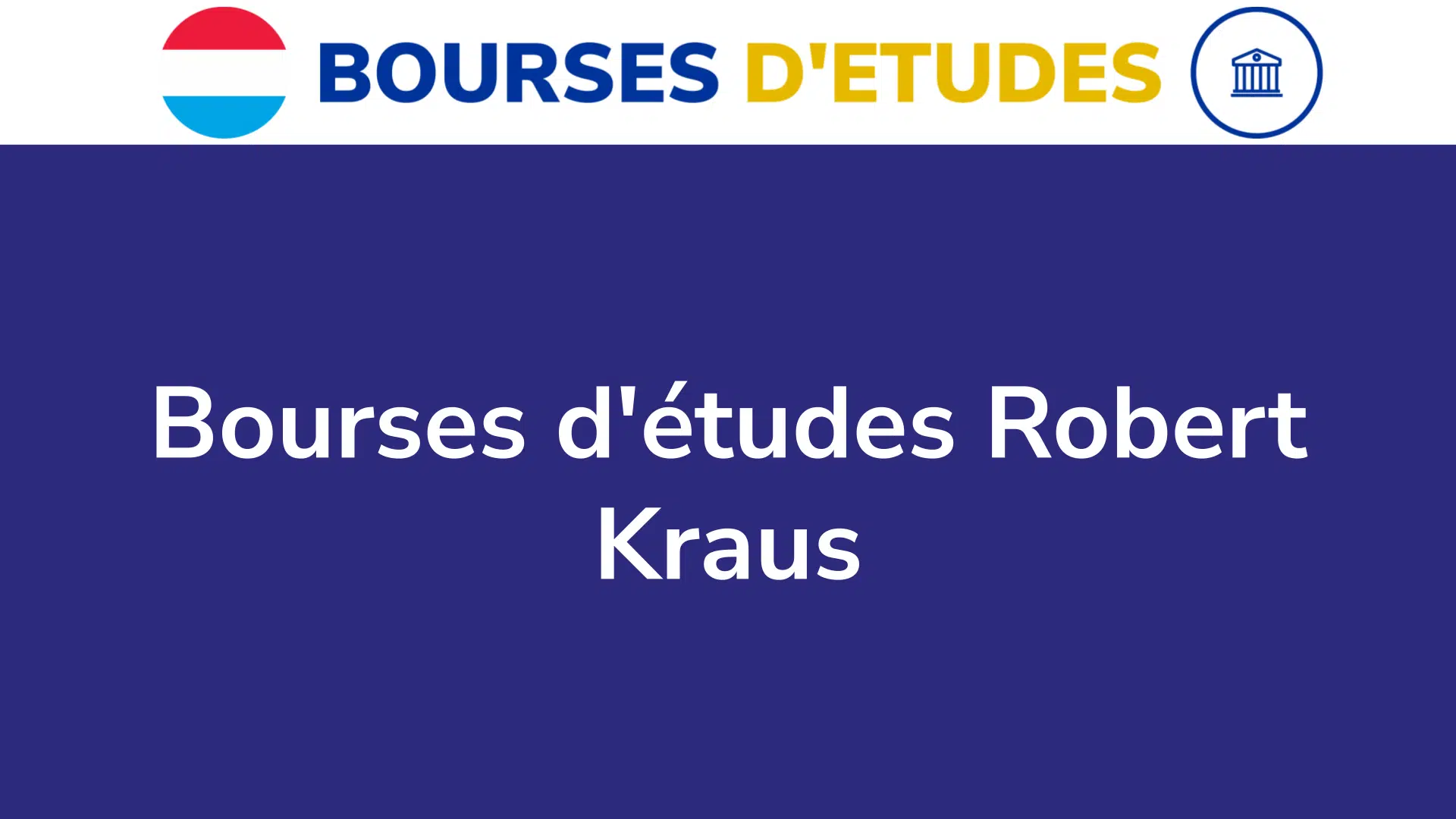 Bourses d'études Robert Kraus