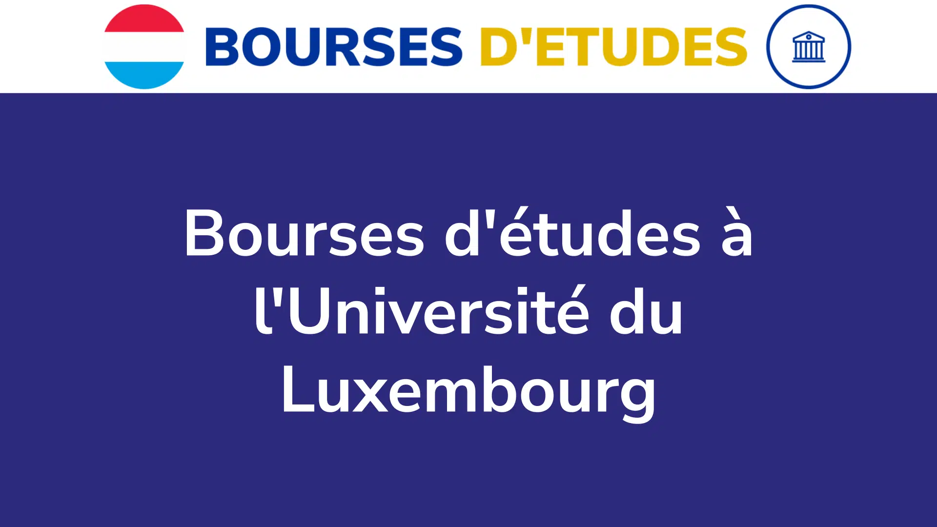 Bourses d'études à l'Université du Luxembourg