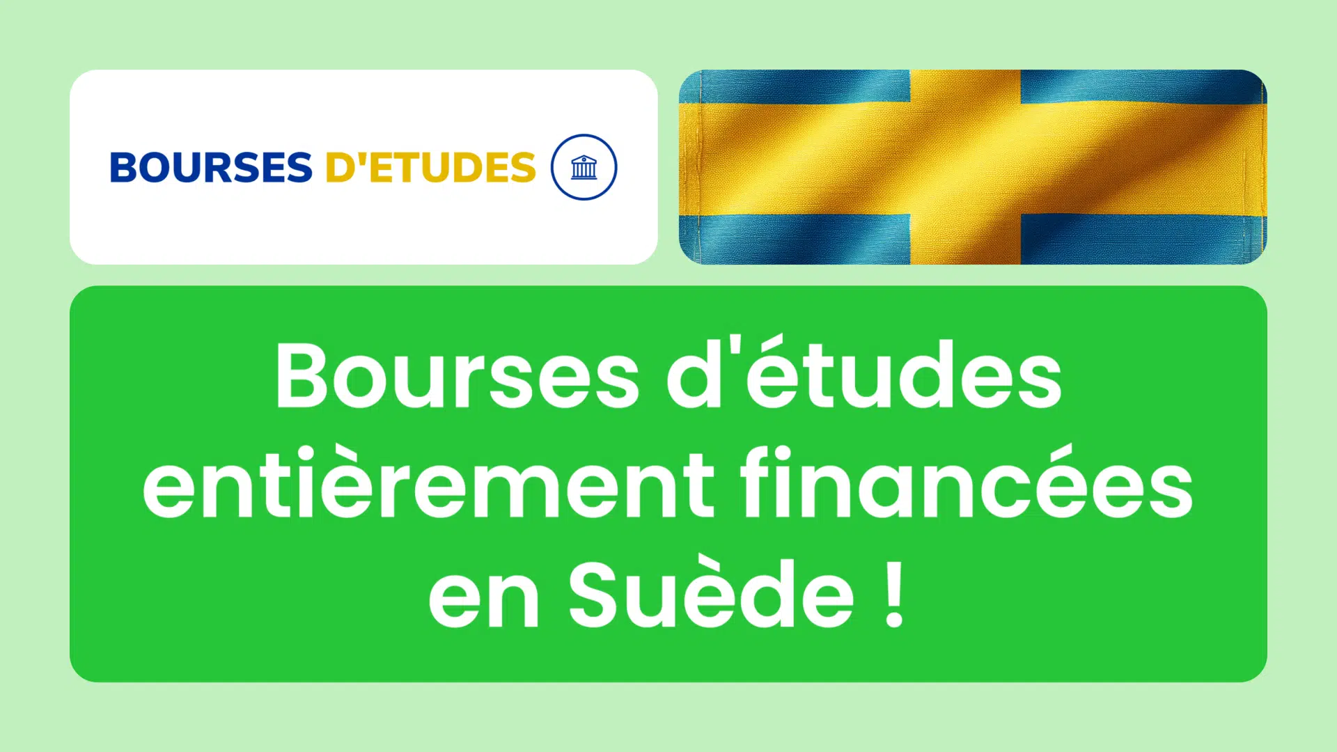 Bourses d'études entièrement financées en Suède !